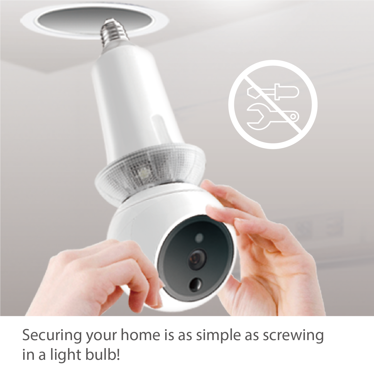 Smart home security camera being screwed into a light bulb socket with text 'Securing your home is as simple as screwing in a light bulb!'.
